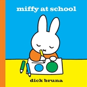 Buy Miffy At School