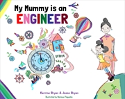 Buy My Mummy Is An Engineer