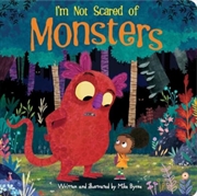 Buy Im Not Scared Of Monsters