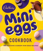Buy Cadbury Mini Eggs Cookbook
