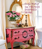 Buy Carolyn Westbrook The Frenchinspired Hom