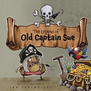 Buy Legend Of Old Captain Sue