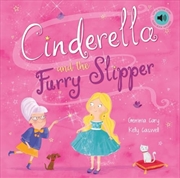Buy Cinderella & The Furry Slipper