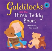 Buy Goldilocks & The Three Teddy Bears