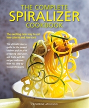 Buy Complete Spiralizer Cookbook