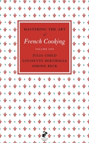 Buy Mastering The Art Of French Cooking Vol1