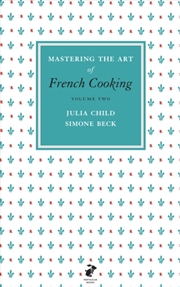 Buy Mastering The Art Of French Cooking Vol2