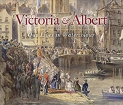 Buy Victoria & Albert Our Lives In Watercolo