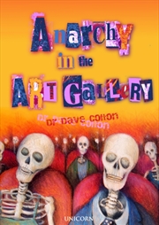Buy Anarchy In The Art Gallery