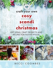 Buy Craft Your Own Cosy Scandi Christmas