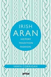 Buy Irish Aran History Tradition Fashion