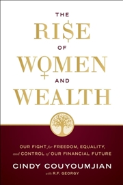 Buy Rise Of Women & Wealth The