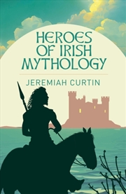 Buy Heroes Of Irish Mythology