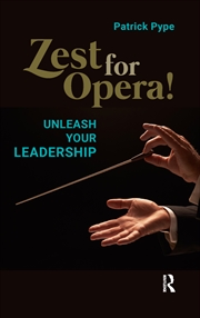 Buy Zest For Opera! : Unleash Your Leadership