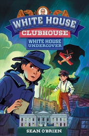 Buy White House Undercover (White House Clubhouse #3)