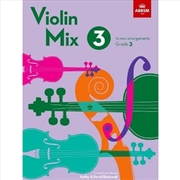 Buy Violin Mix 3 : 19 New Arrangements, Grade 3