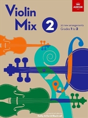 Buy Violin Mix 2 : 20 New Arrangements, Grades 1 To 2
