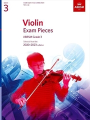 Buy Violin Exam Pieces 2020-2023, Abrsm Grade 3, Part : Selected From The 2020-2023 Syllabus
