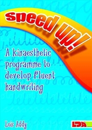 Buy Speed Up! : A Kinaesthetic Programme To Develop Fluent Handwriting