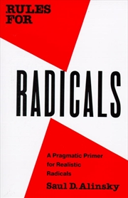 Buy Rules For Radicals : A Pragmatic Primer For Realistic Radicals