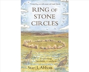 Buy Ring Of Stone Circles : Exploring Neolithic Cumbria