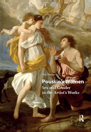 Buy Poussin'S Women : Sex And Gender In The Artist'S Works