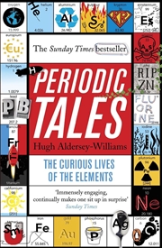 Buy Periodic Tales : The Curious Lives Of The Elements