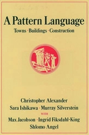 Buy A Pattern Language : Towns, Buildings, Construction