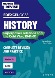 Buy Oxford Revise: Gcse Edexcel History: Superpower Relations And The Cold War, 1941-91 Complete Revisio