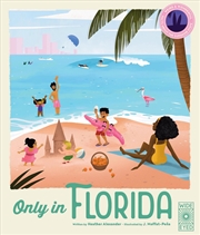 Buy Only In Florida : Weird And Wonderful Facts About The Sunshine State