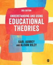 Buy Understanding And Using Educational Theories