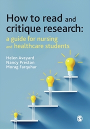 Buy How To Read And Critique Research : A Guide For Nursing And Healthcare Students