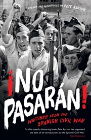 Buy No Pasaran : Writings From The Spanish Civil War