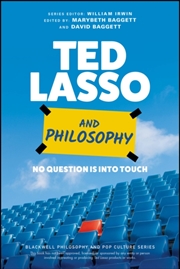 Buy Ted Lasso And Philosophy : No Question Is Into Touch