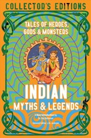 Buy Indian Myths & Legends : Tales Of Heroes, Gods & Monsters