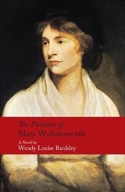 Buy The Passions Of Mary Wollstonecraft