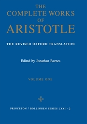 Buy The Complete Works Of Aristotle, Volume One : The Revised Oxford Translation