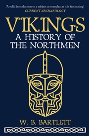 Buy Vikings : A History Of The Northmen