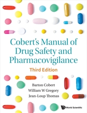 Buy Cobert's Manual Of Drug Safety And Pharmacovigilance (Third Edition)