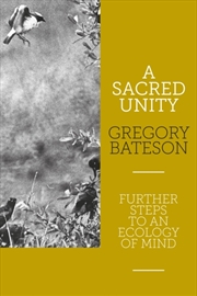 Buy A Sacred Unity : Further Steps To An Ecology Of Mind