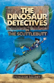 Buy The Dinosaur Detectives In The Scuttlebutt