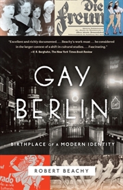 Buy Gay Berlin : Birthplace Of A Modern Identity