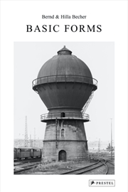 Buy Bernd & Hilla Becher : Basic Forms