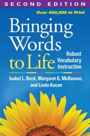 Buy Bringing Words To Life, Second Edition : Robust Vocabulary Instruction