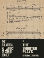 Buy The Theatrical Notebooks Of Samuel Beckett : The Shorter Plays