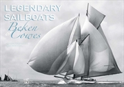 Buy Legendary Sailboats