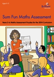 Buy Sum Fun Maths Assessment : Years 5-6 Maths Assessment Puzzles For The 2014 Curriculum