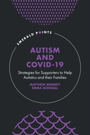 Buy Autism And Covid-19 : Strategies For Supporters To Help Autistics And Their Families