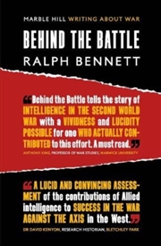 Buy Behind The Battle : Intelligence In The War With Germany, 1939-45