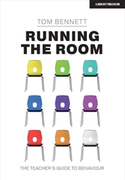 Buy Running The Room: The Teacher's Guide To Behaviour